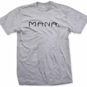 Mana group t shirt